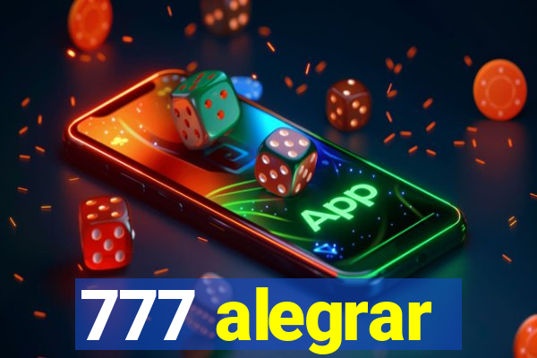 777 alegrar